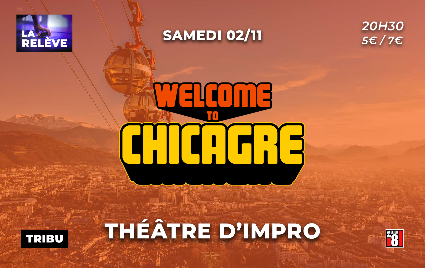 Welcome to ChicaGre - Impro Longform par La Relève